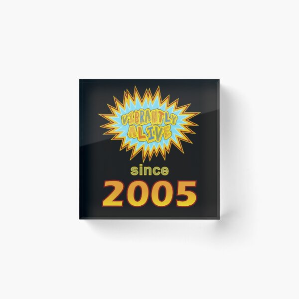 Item preview, Vibrantly Alive Since 2005 Birthday Birth Year designed and sold by artfulnotebook.