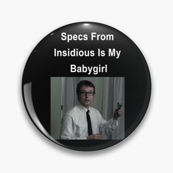 Item preview, Specs From Insidious Is My Babygirl designed and sold by QuietTreasure.