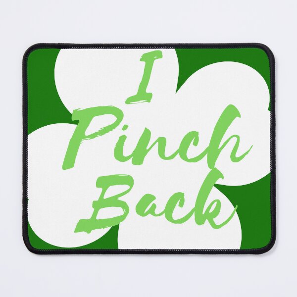 Item preview, Shamrock I Pinch Back designed and sold by River Graphic Design.