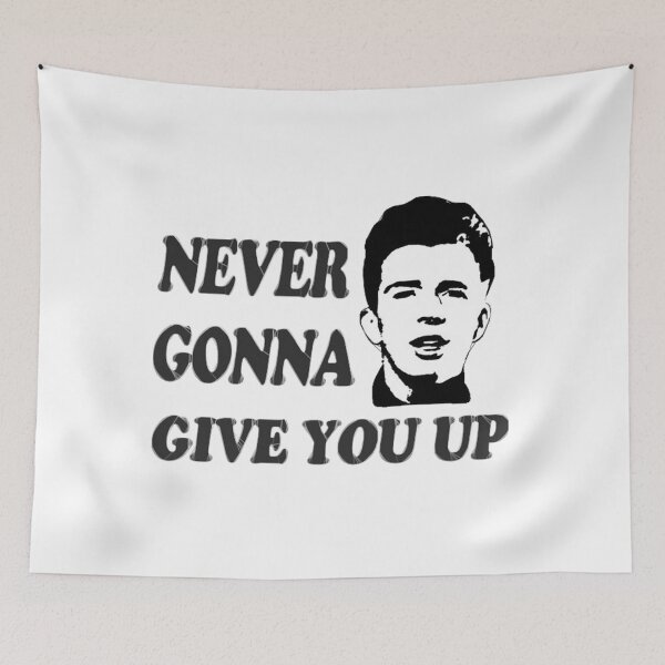 Item preview, Never Gonna Give You Up  designed and sold by MosinTu.