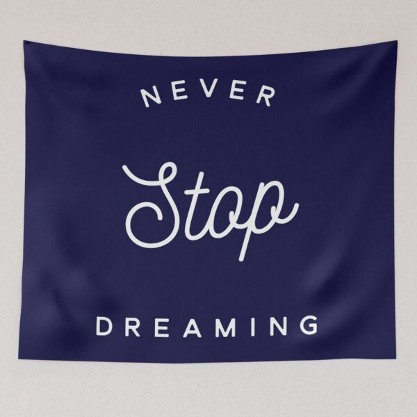 Item preview, never stop dreaming  designed and sold by MosinTu.