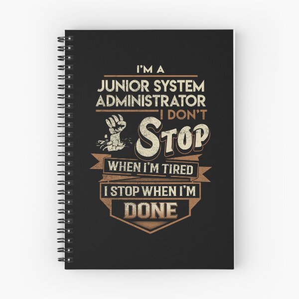 Item preview, Junior System Administrator T Shirt - I Stop When Done Job Gift Item Tee designed and sold by natalinedk.