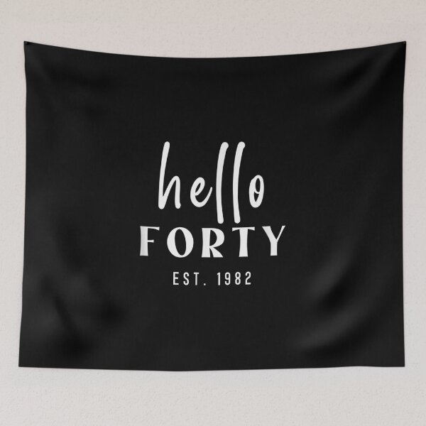 Item preview, 40th Birthday Milestone Women's Hello Forty Party 1982 Gift  designed and sold by wendyy88.