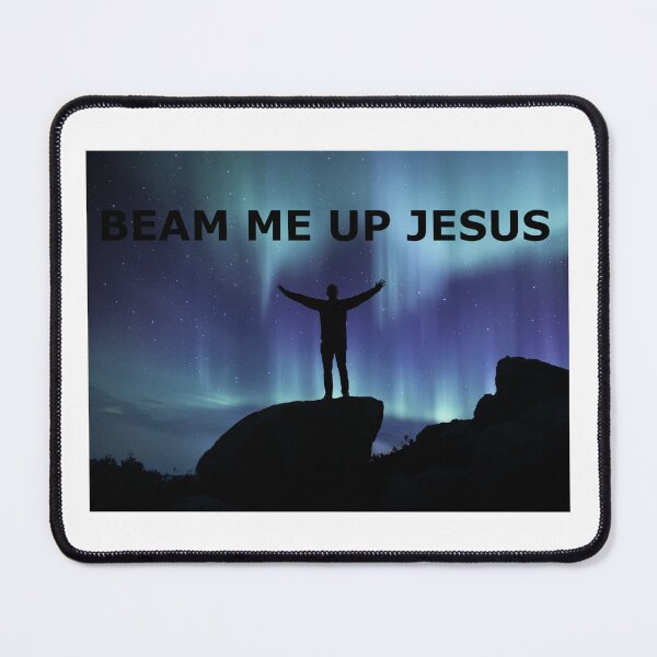 Item preview, Beam me up Jesus designed and sold by Becky Hunter.