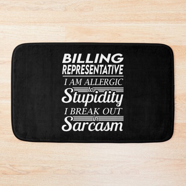 Item preview, Billing Representative T Shirt - Sarcasm Job Gift Item Tee designed and sold by alexandraf49.
