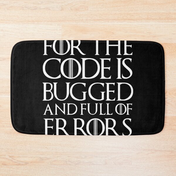 Item preview, For the code is bugged and full of errors... Essential . designed and sold by joyceeveryt.