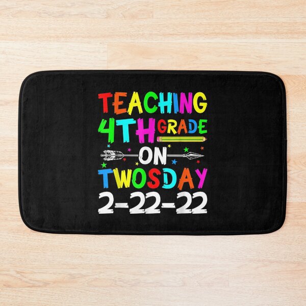 Item preview, Teaching 4th Grade On Twosday 2 22 22 Cute Aka Math Teacher  designed and sold by wendyy88.