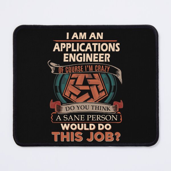 Item preview, Applications Engineer T Shirt - Sane Person Job Gift Item Tee designed and sold by ximenalivi.