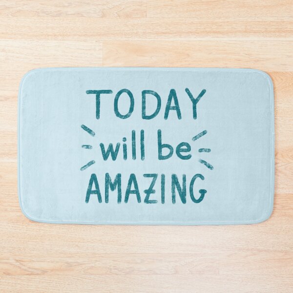 Item preview, ‘Today will be amazing” motivational quote  designed and sold by FrancesPoff.