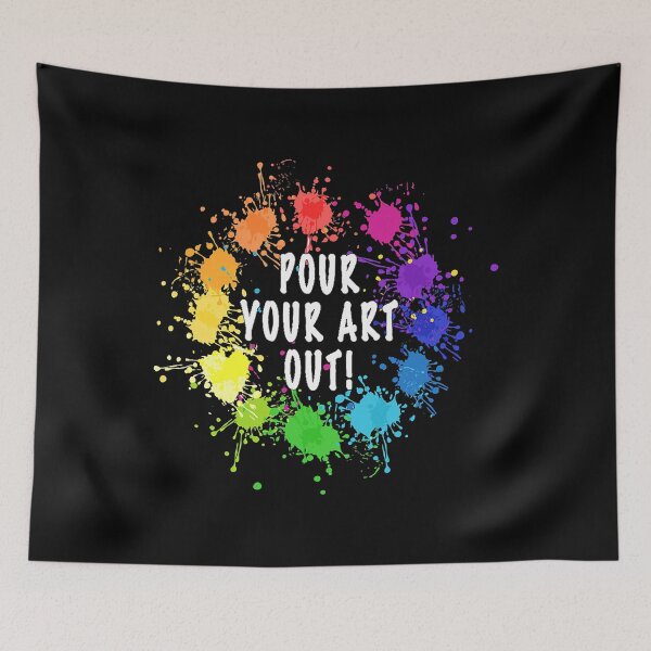 Item preview, Pour Your Art Out - Acrylic Paint Pouring Artist Fluid Art Painter Color Wheel designed and sold by PrincessBrogan.