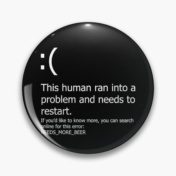 Item preview, Blue Screen of Death - Beer error Classic . designed and sold by binkyabraha.