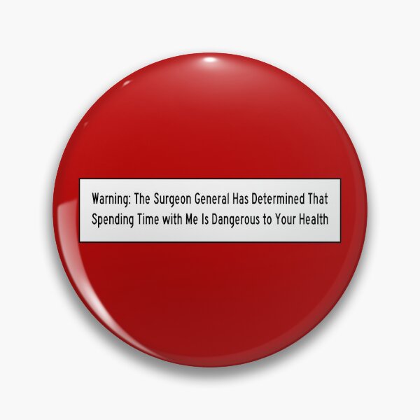 Item preview, Surgeon General - Bad Example designed and sold by GloopTrekker.