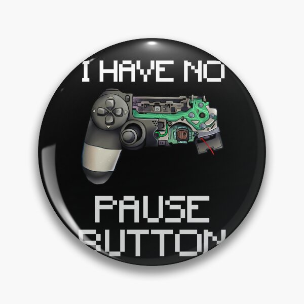 Item preview, I Have no Pause Button - Broken Controller Classic . designed and sold by tadhgstewar.