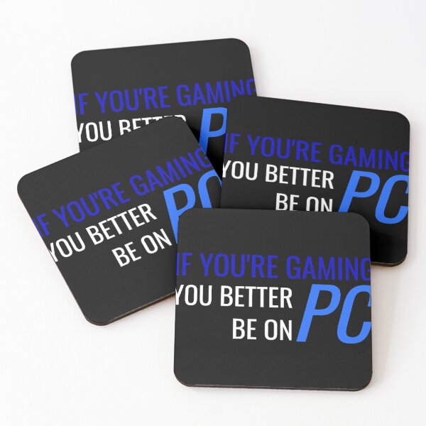 Item preview, If your gaming you better be on PC Funny PC Master race design Essential . designed and sold by tadhgstewar.