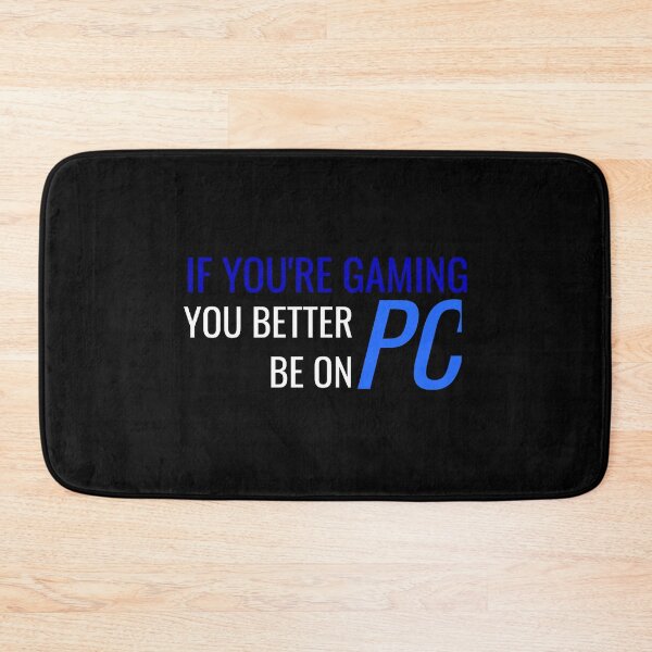 Item preview, If your gaming you better be on PC Funny PC Master race design Essential . designed and sold by tadhgstewar.