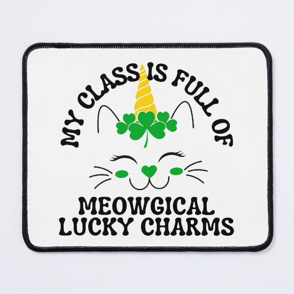 Item preview, My Class Is Full Of Meowgical Lucky Charms, Fun print for teachers who like St. Paddy's day, caticorns and being awesome designed and sold by Auntieck.
