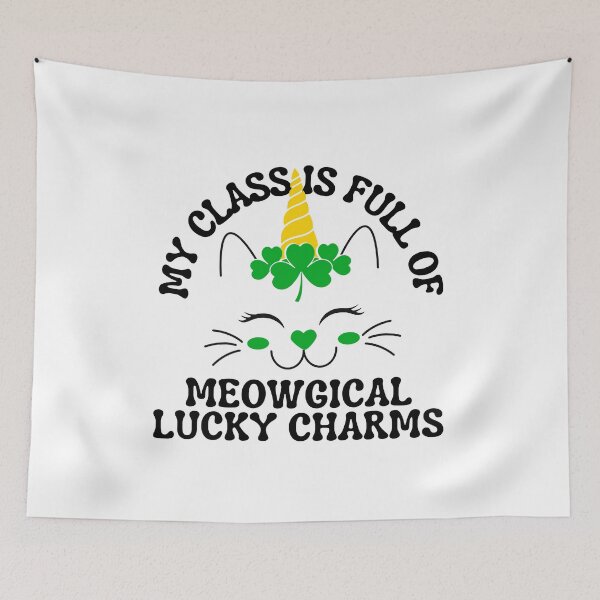 Item preview, My Class Is Full Of Meowgical Lucky Charms, Fun print for teachers who like St. Paddy's day, caticorns and being awesome designed and sold by Auntieck.
