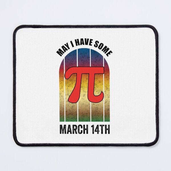 Item preview, May I have some pi on March 14th? Funny play on words. designed and sold by TJHstudio.