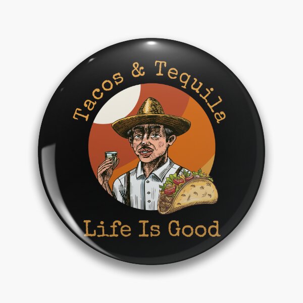 Item preview, Tacos and Tequila. Life Is Good. Drinking-Partying-Funny designed and sold by SighFly52.