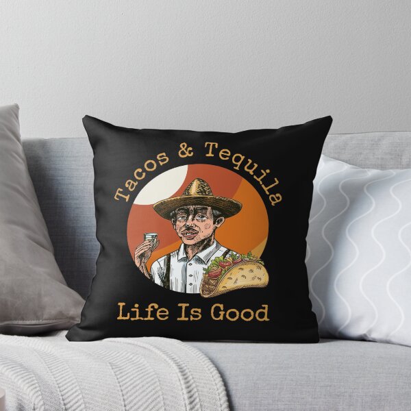Item preview, Tacos and Tequila. Life Is Good. Drinking-Partying-Funny designed and sold by SighFly52.