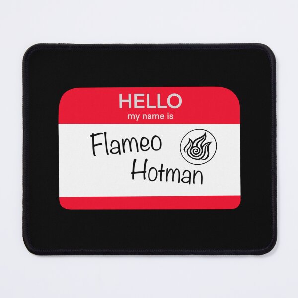 Item preview, Hello my name is Flameo Hotman designed and sold by ZuriAmbessa.