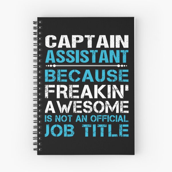 Item preview, Captain Assistant T Shirt - Freaking Awesome Job Gift Item Tee designed and sold by oetate4774.