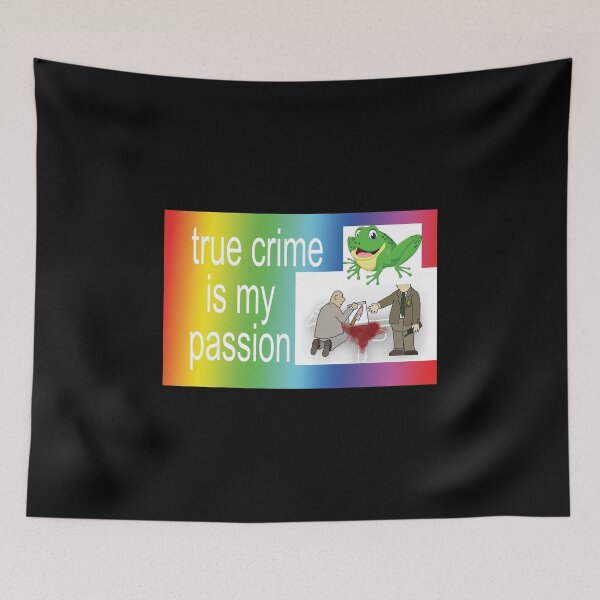 Item preview, true crime!!! is my passion!!!! designed and sold by orlumbuspirate.