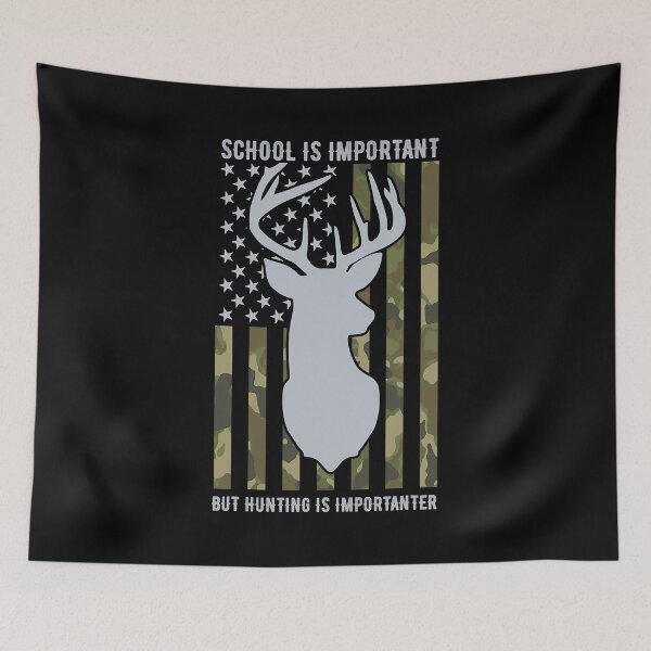 Item preview, School Is Important But Hunting Is Importanter designed and sold by RachaelEliezer.