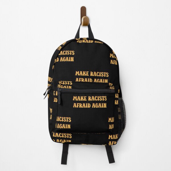 Item preview, MAKE RACISTS AFRAID AGAIN designed and sold by Colorful-Inspo.