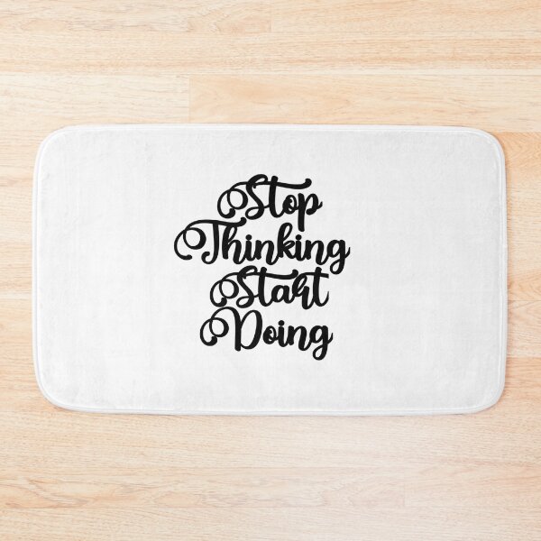 Item preview, Stop thinking start doing designed and sold by Harsha Pinjani.
