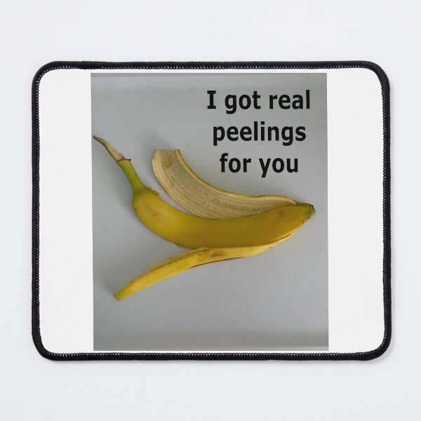 Item preview, I got real peelings for you designed and sold by Becky Hunter.