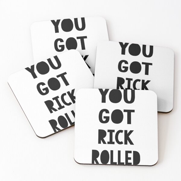 Item preview, You Got Rick Rolled   designed and sold by shopvanillabean.