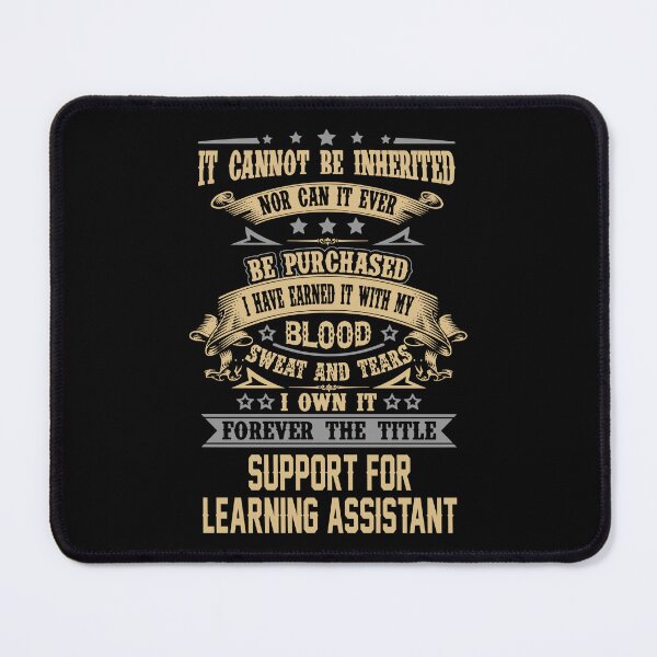Item preview, Support For Learning Assistant T Shirt - Forever The Title Job Gift Item Tee designed and sold by celiagomez456.