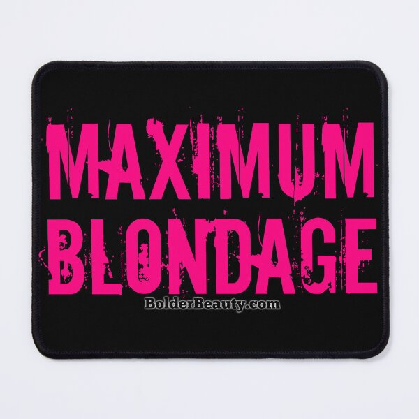 Item preview, MAXIMUM BLONDAGE- Neon Magenta designed and sold by BOLDERSALONS.