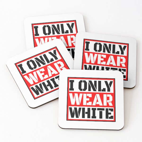 Item preview, i only wear white designed and sold by Recoshet.