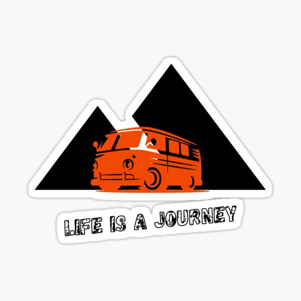 life is a journey Sticker
