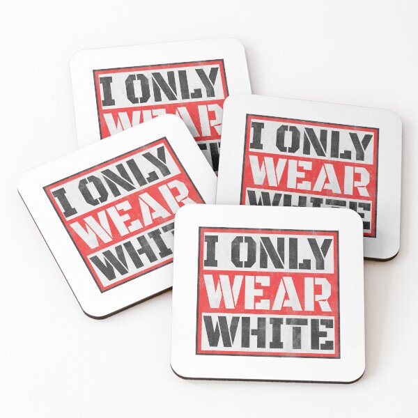 Item preview, i only wear white designed and sold by Recoshet.