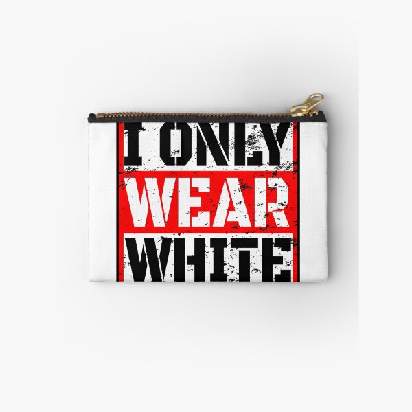 Item preview, i only wear white designed and sold by Recoshet.