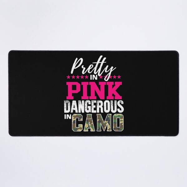 Item preview, Pretty In Pink Dangerous In Camo Hunting Girl designed and sold by RachaelEliezer.