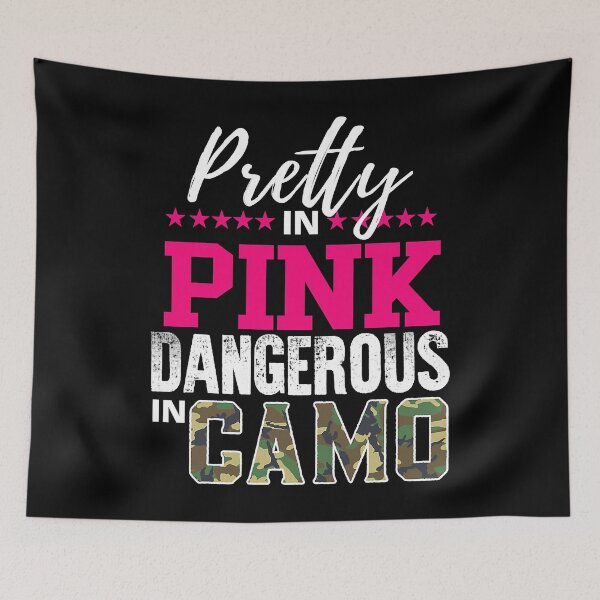 Item preview, Pretty In Pink Dangerous In Camo Hunting Girl designed and sold by RachaelEliezer.