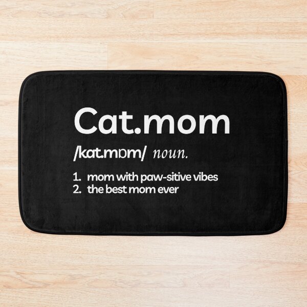 Item preview, CAT MOM - Funny cat quotes for the cat enthusiast designed and sold by FunnyCatsFam.
