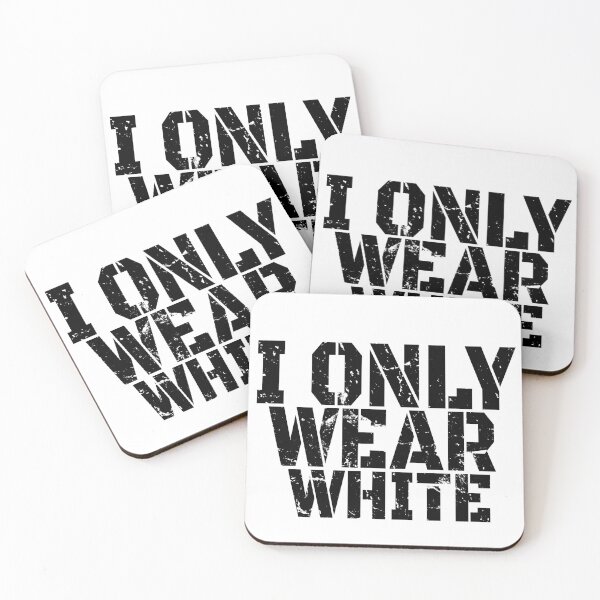Item preview, i only wear white designed and sold by Recoshet.