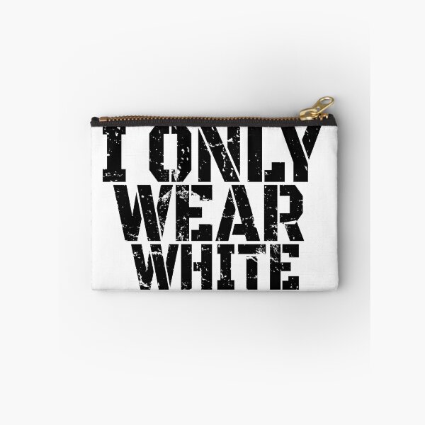 Item preview, i only wear white designed and sold by Recoshet.
