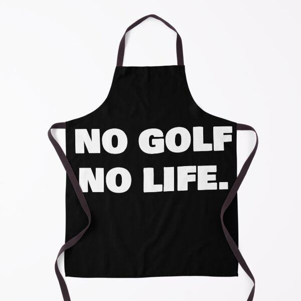Item preview, NO GOLF NO LIFE. designed and sold by joebrad.