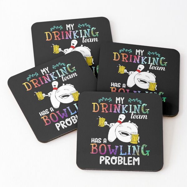 Item preview, My Drinking Team Has A Bowling Problem designed and sold by Rebecca-Cruz.