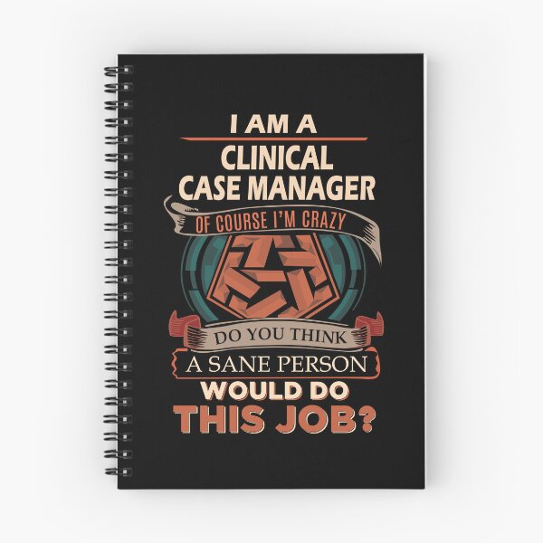 Item preview, Clinical Case Manager T Shirt - Sane Person Job Gift Item Tee designed and sold by stacyarmst.