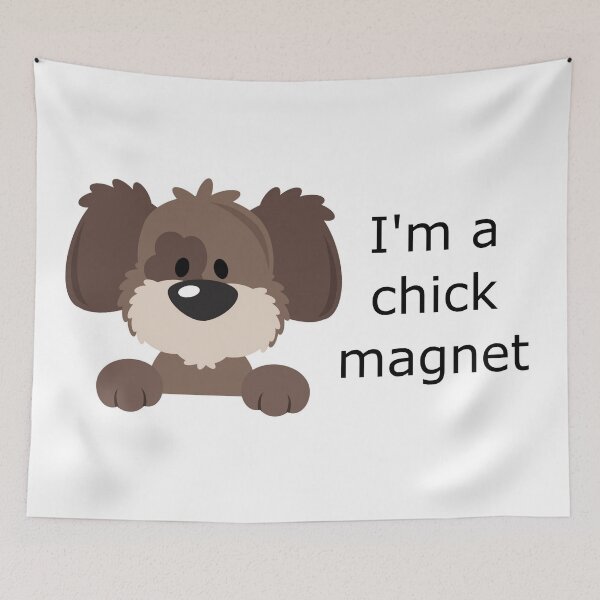 Item preview, I'm a chick magnet designed and sold by Becky Hunter.
