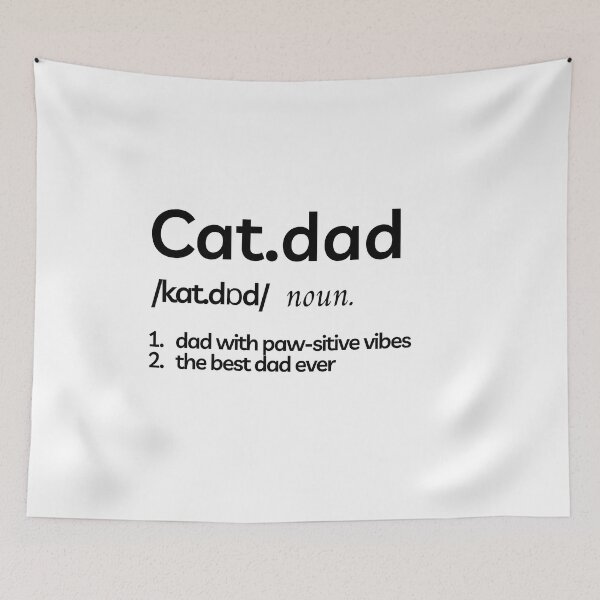 Item preview, CAT DAD - Funny cat quotes for the cat enthusiast designed and sold by FunnyCatsFam.