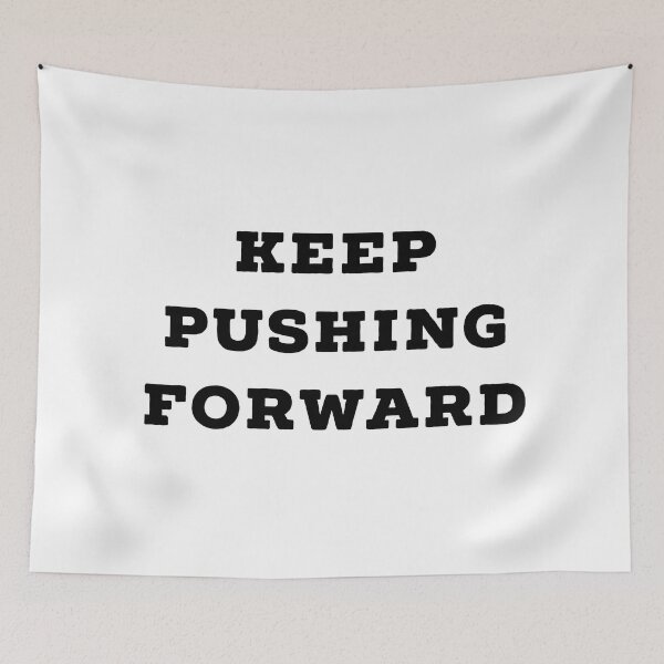 Item preview, keep pushing forward designed and sold by Dipalo.