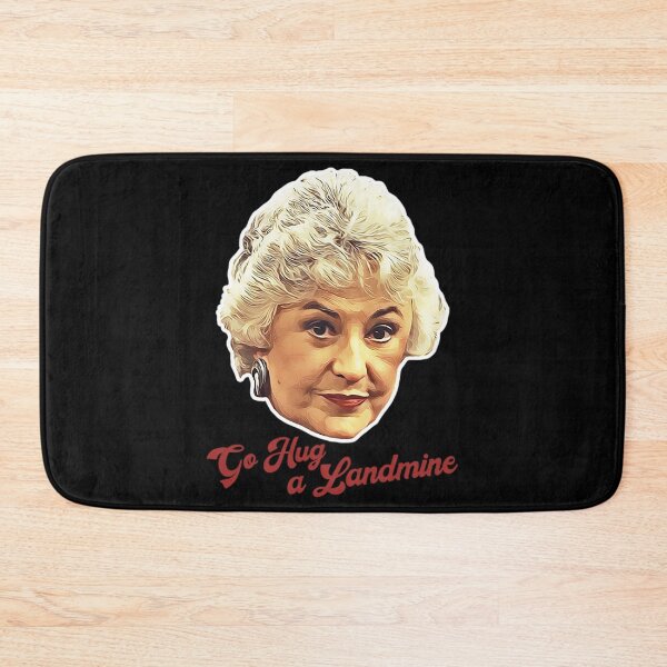 Item preview, Golden Girls T-ShirtDorothy Zbornak Go Hug a Landmine T-Shirt designed and sold by JonesCaddaric.